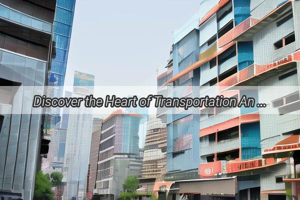 Discover the Heart of Transportation An Exclusive Tour to Guangzhou Road Bus Terminal